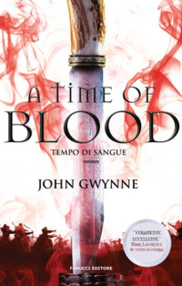 A time of blood. Tempo di sangue. Di sangue e ossa. Vol. 2 - John Gwynne