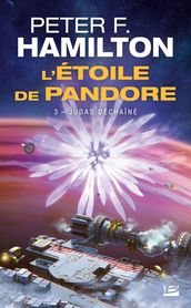 L Étoile de Pandore, T3 : Judas déchaîné