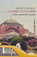 La tomba di Suleyman e altre storie del Levante