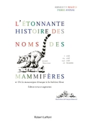 L Étonnante histoire des noms des mammifères