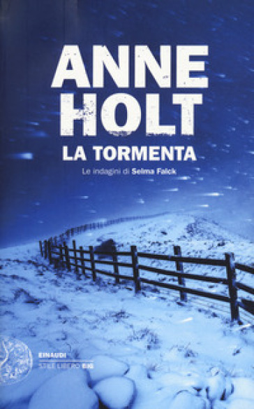La tormenta. Le indagini di Selma Falck - Anne Holt