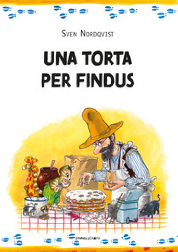 Una torta per Findus. Ediz. ad alta leggibilità - Sven Nordqvist