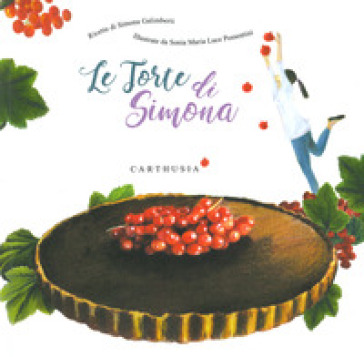 Le torte di Simona. Ediz. a colori - Simona Galimberti