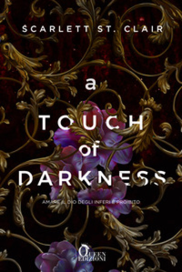 A touch of darkness. Ade & Persefone. 1. - Scarlett St. Clair