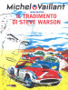 Il tradimento di Steve Warson. Michel Vaillant. 6.