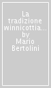 La tradizione winnicottiana. 1.Spazio potenziale e processo terapeutico