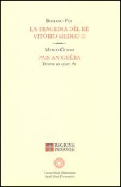 La tragedia de rè Vitòrio Medeo II-Pais an guèra