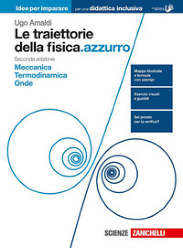 Le traiettorie della fisica.azzurro. Idee per imparare. Meccanica. Termodinamica. Onde. Per il 2° biennio delle Scuole superiori - Ugo Amaldi