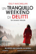 Un tranquillo weekend di delitti