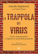 La trappola del virus. Diritti, emarginazione e migranti ai tempi della pandemia