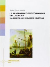 La trasformazione economica dell