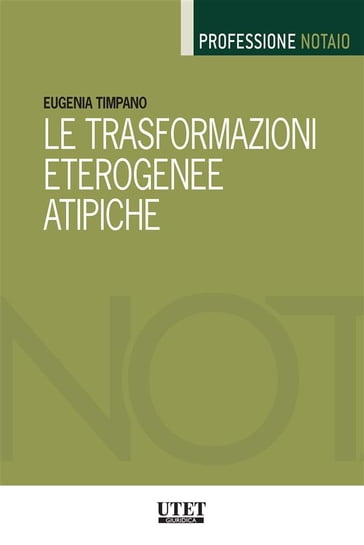 Le trasformazioni eterogenee atipiche - Eugenia Timpano