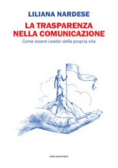 La trasparenza nella comunicazione