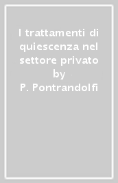 I trattamenti di quiescenza nel settore privato