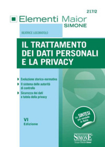 Il trattamento dei dati personali e la privacy - Beatrice Locoratolo