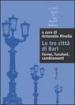 Le tre città di Bari: forme, relazioni, cambiamenti