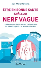 Être en bonne santé grâce au nerf vague