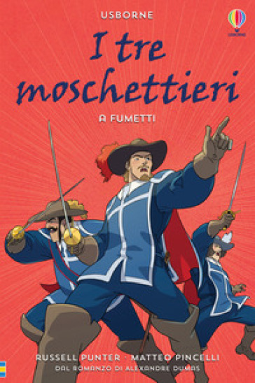 I tre moschettieri a fumetti. Ediz. a colori - Russell Punter