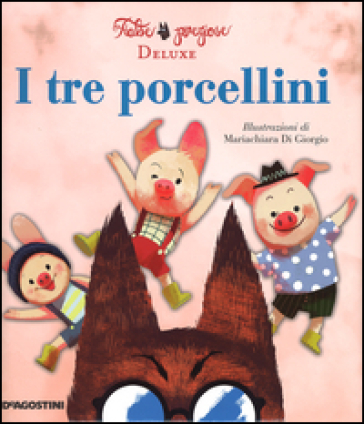I tre porcellini. Ediz. illustrata - Valentina Deiana, Mattia Fontana -  Libro - Mondadori Store