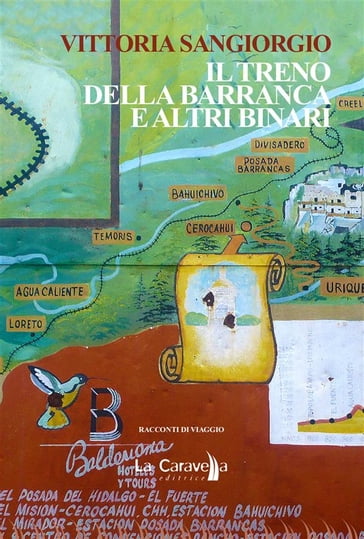 Il treno della Barranca e altri binari - Vittoria Sangiorgio