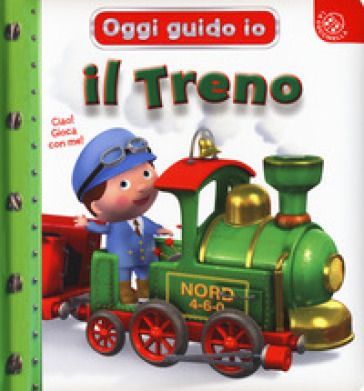 Il treno. Oggi guido io. Ediz. a colori - Nathalie Belineau - Emilie Beaumont