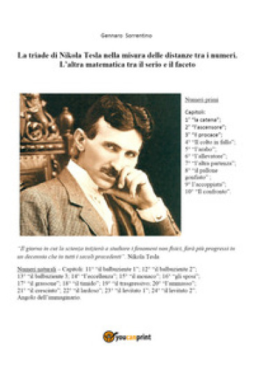 La triade di Nikola Tesla nella misura delle distanze tra i numeri. L'altra matematica tra il serio e il faceto - Gennaro Sorrentino