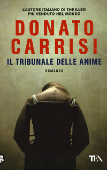 Il tribunale delle anime. La trilogia di Marcus - Donato Carrisi