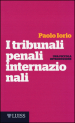 I tribunali penali internazionali. Una piccola introduzione