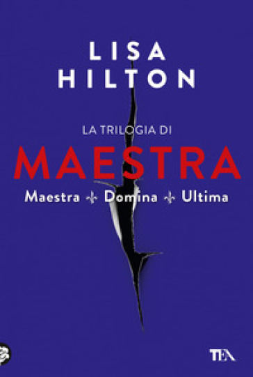 La trilogia di Maestra: Maestra-Domina-Ultima - Lisa Hilton