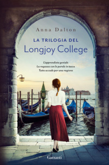 La trilogia del Longjoy College - Anna Dalton