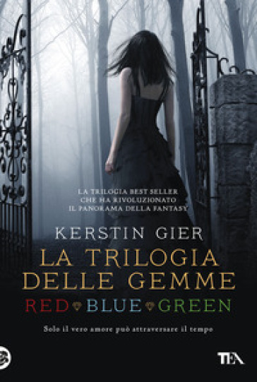 La trilogia delle gemme: Red-Blue-Green - Kerstin Gier