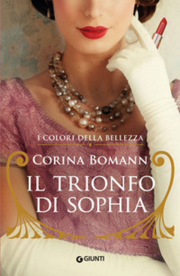 Il trionfo di Sophia. I colori della bellezza - Corina Bomann