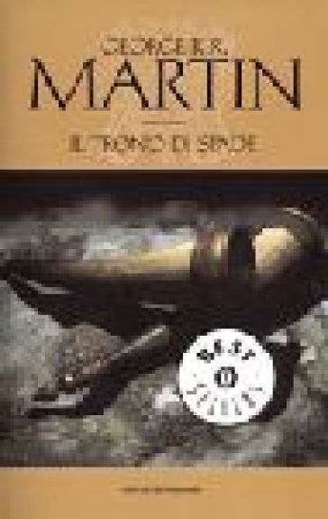 Il trono di spade. Le cronache del ghiaccio e del fuoco. 1. - George R.R.  Martin - Libro - Mondadori Store