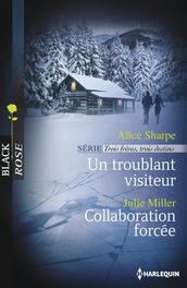 Un troublant visiteur - Collaboration forcée