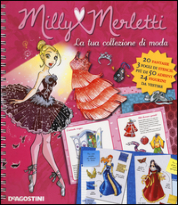 La tua collezione di moda. Milly Merletti. Con adesivi - Elena Peduzzi