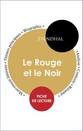 Étude intégrale : Le Rouge et le Noir (fiche de lecture, analyse et résumé)