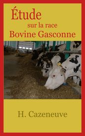 Étude sur la race bovine gasconne