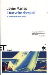 Il tuo volto domani. 3.Veleno e ombra e addio