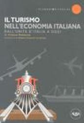 Il turismo nell economia italiana. Dall unità d Italia a oggi
