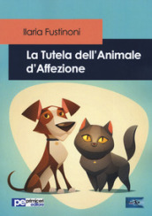 La tutela dell animale d affezione