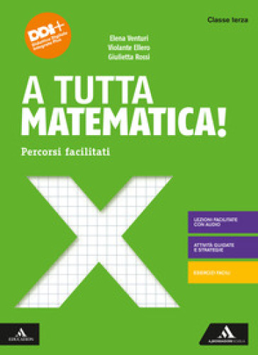 A tutta matematica! Percorsi facilitati. Per la Scuola media. Con e-book. Con espansione online. Vol. 3 - Giulietta Rossi