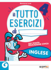 Il tutto esercizi. Inglese. Per la Scuola elementare. 4.