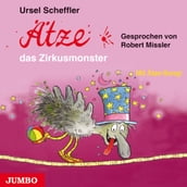 Ätze, das Zirkusmonster