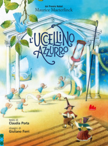 L'uccellino azzurro. Ediz. a colori - Claudia Porta