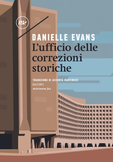 L'ufficio delle correzioni storiche - Danielle Evans