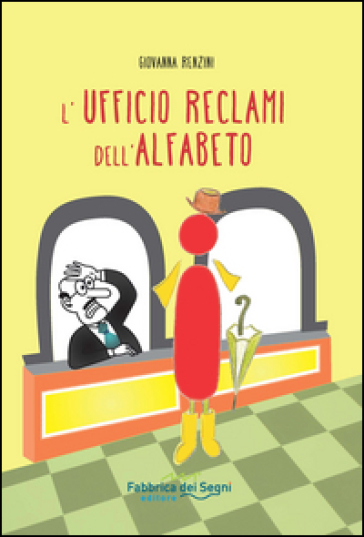 L'ufficio reclami dell'alfabeto - Giovanna Renzini