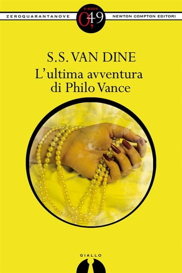 L'ultima avventura di Philo Vance - S. S. Van Dine
