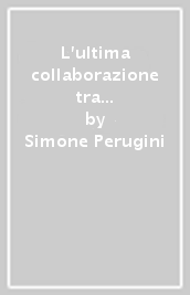 L ultima collaborazione tra Nino Rota e Federico Fellini