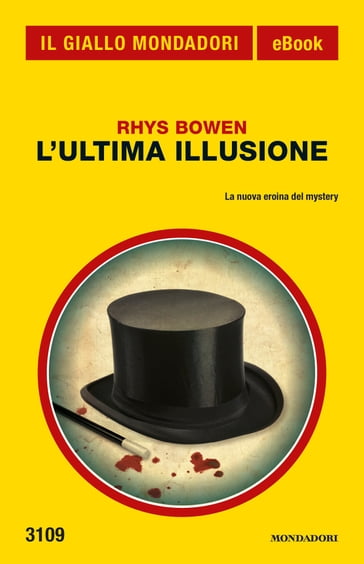L'ultima illusione (Il Giallo Mondadori) - Rhys Bowen