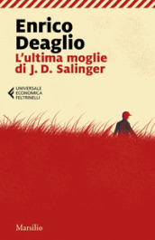 L ultima moglie di J. D. Salinger